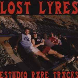Lyres ‎– Lost Lyres - Estudio Rare Tracks