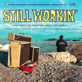 Surfer Joe – Still Workin' - The Best Of Surfer Joe, Volume 1