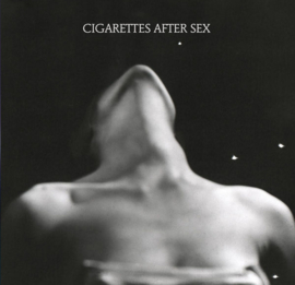 Cigarettes After Sex – I.  EP