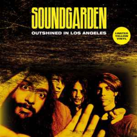 Soundgarden ‎– Outshined In Los Angeles