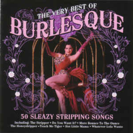 The Very Best Of Burlesque