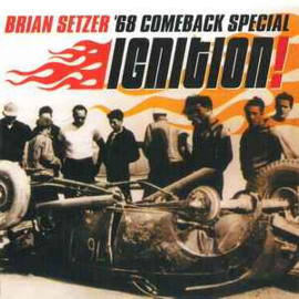 Brian Setzer, '68 Comeback Special ‎– Ignition!