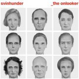 Svínhunder - The Onlooker