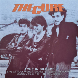 The Cure – Ache In Silence - Live At Rock Werchter Festival 1981