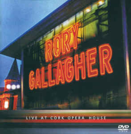Rory Gallagher ‎– Live at Cork Opera House