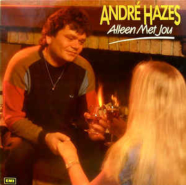 André Hazes ‎– Alleen Met Jou