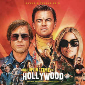 Once Upon A Time In Hollywood (Original Motion Picture Soundtrack)