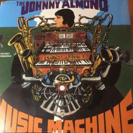 Johnny Almond Music Machine ‎– Patent Pending