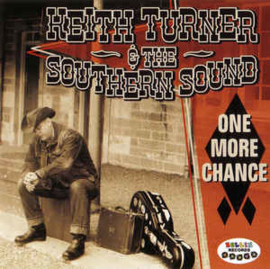 Keith Turner And The Southern Sound ‎– One More Chance