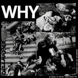 Discharge – Why  LTD 500 pces