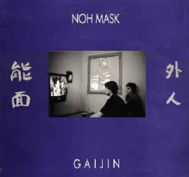 Noh Mask ‎– Gaijin