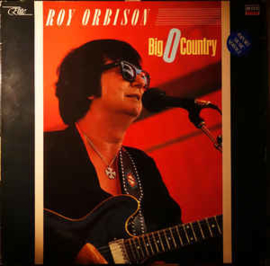 Roy Orbison ‎– Big O Country