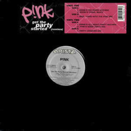 P!NK ‎– Get The Party Started (Remixes)