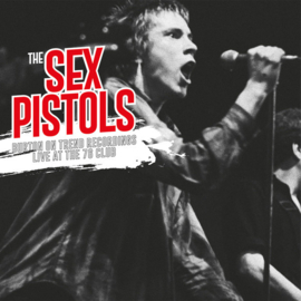 The Sex Pistols – Burton-On-Trent Recordings Live At the 76 Club