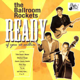 The Ballroom Rockets ‎– Ready If You're Willin'
