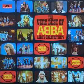 ABBA ‎– The Very Best Of ABBA (ABBA's Greatest Hits)