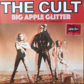 The Cult ‎– Big Apple Glitter Live At The Ritz 6th Dec 1985 FM Broadcast