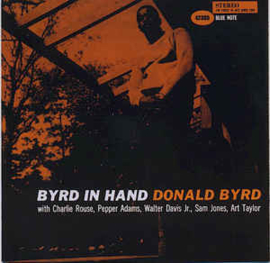 Donald Byrd ‎– Byrd In Hand