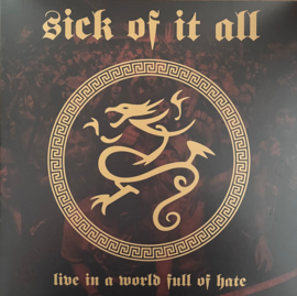 Sick Of It All – Live In A World Full Of Hate
