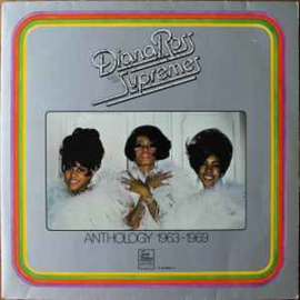 Diana Ross And The Supremes ‎– Anthology 1963-1969