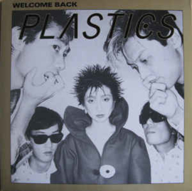 Plastics ‎– Welcome Back