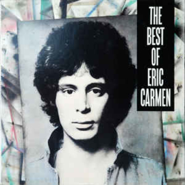 Eric Carmen ‎– The Best Of Eric Carmen