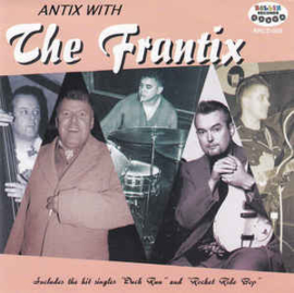 The Frantix ‎– Antix With The Frantix