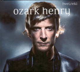 Ozark Henry – Hvelreki