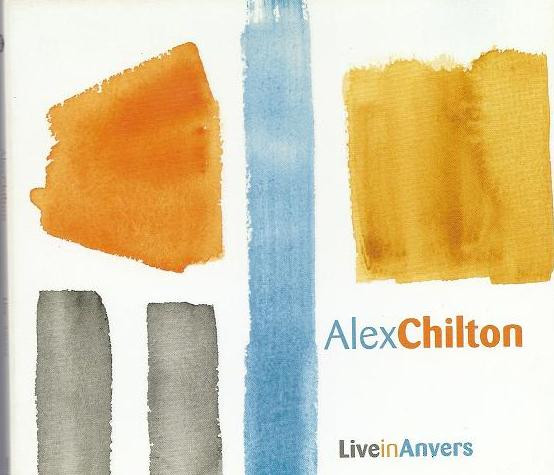 Alex Chilton – Live In Anvers