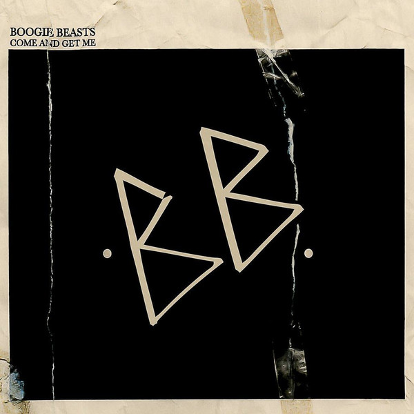 Boogie Beasts – Come And Get Me
