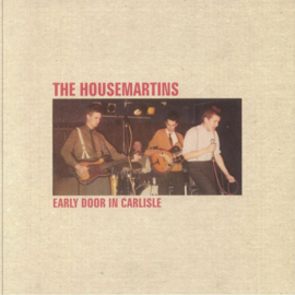 The HOUSEMARTINS - Early Door In Carlisle  (LTD Red Vinyl)