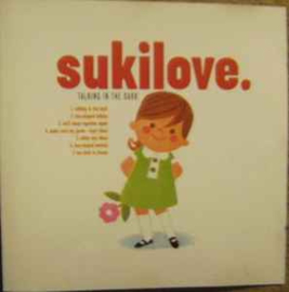 Sukilove ‎– Talking In The Dark