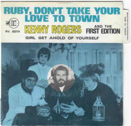 Kenny Rogers And The First Edition ‎– Ruby, Don't Take Your Love To Town