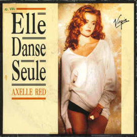 Axelle Red ‎– Elle Danse Seule