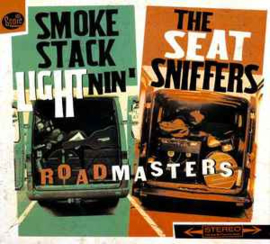 Smokestack Lightnin'  + The Seatsniffers ‎– Roadmasters