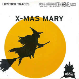 Lipstick Traces ‎– X-Mas Mary