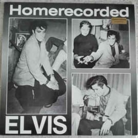 Elvis Presley ‎– Homerecorded