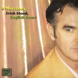 Morrissey ‎– Irish Blood, English Heart