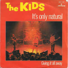 The Kids ‎– It's Only Natural