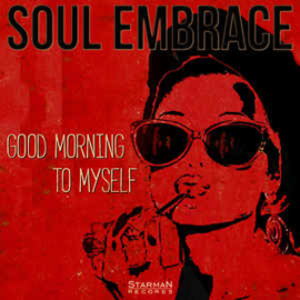 Soul Embrace ‎– Good Morning To Myself