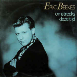 Eric Beekes ‎– Omstreeks Deze Tijd