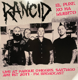 Rancid – El Punk No Ha Muerto: Live At Parque O'Higgins Santiago Chile April 1st 2017 - FM Broadcast