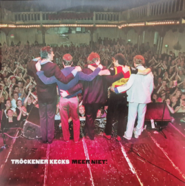 Tröckener Kecks – Meer Niet!