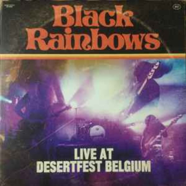 Black Rainbows ‎– Live At Desertfest Belgium