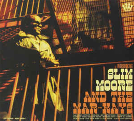 Slim Moore And The Mar-Kays ‎– Introducing Slim Moore And The Mar-Kays
