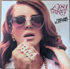 Lana Del Rey ‎– Feeling Electric!
