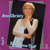Ann Christy ‎– Een Nieuw Lied / Jij En Ik