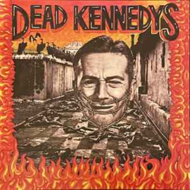Dead Kennedys ‎– Give Me Convenience Or Give Me Death