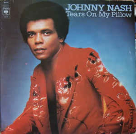Johnny Nash ‎– Tears On My Pillow