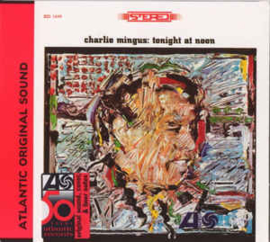 Charles Mingus ‎– Tonight At Noon